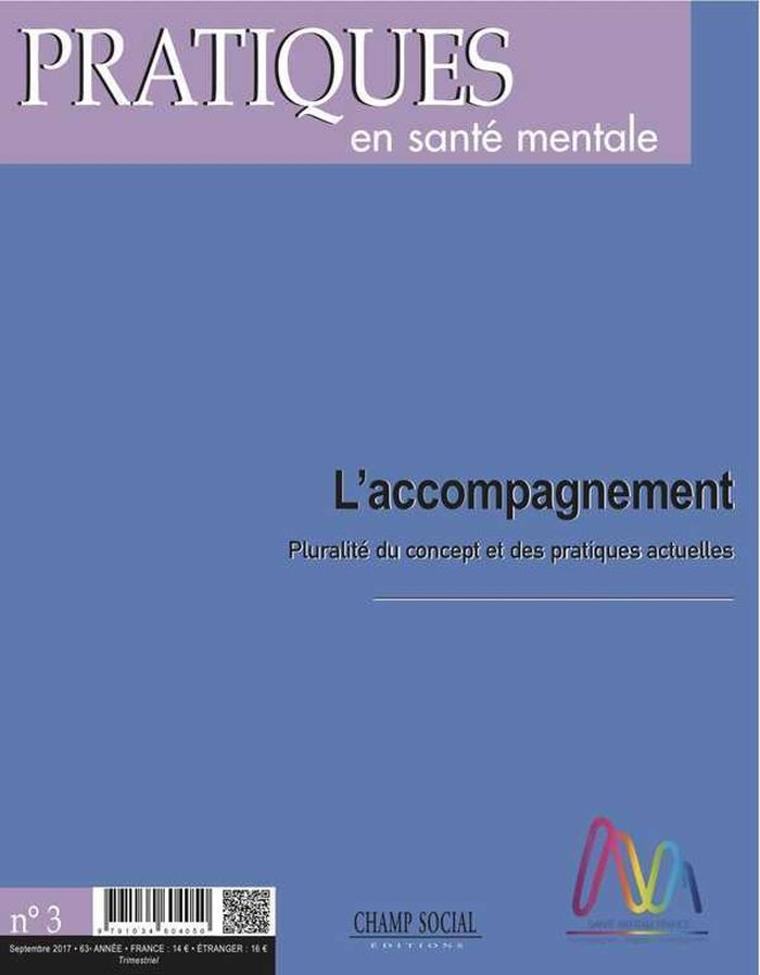 Couverture du livre « PRATIQUES EN SANTE MENTALE N 3 - 2017 L'ACCOMPAGNEMENT » de Collectif, librairie Les Contes Infusés à Corte