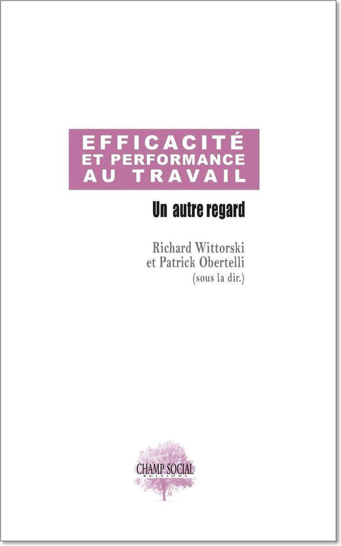 Couverture du livre « Efficacité et performance au travail : un autre regard », librairie Les Contes Infusés à Corte
