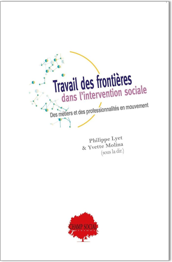 Couverture du livre « Travail des frontières dans l'intervention sociale : des métiers et des professionnalités en mouvement », librairie Les Contes Infusés à Corte