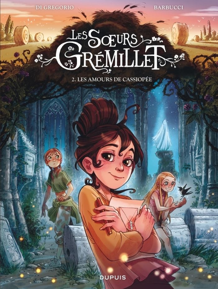 Couverture du livre « LES SOEURS GREMILLET - TOME 2 - LES AMOURS DE CASSIOPEE », librairie Les Contes Infusés à Corte