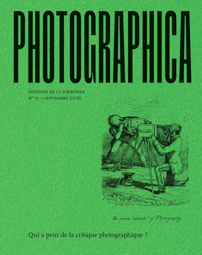 Couverture du livre « PHOTOGRAPHICA NO 13 - QUI A PEUR DE LA CRITIQUE PHOTOGRAPHIQUE ? » de Siegel/roubert, librairie Les Contes Infusés à Corte