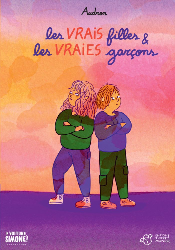 Couverture du livre « Les vrais filles & les vraies garçons » de Audren, librairie Les Contes Infusés à Corte