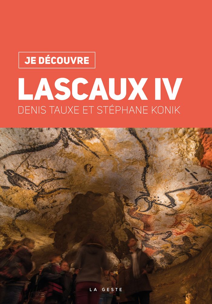 Couverture du livre « JE DECOUVRE LASCAUX IV », librairie Les Contes Infusés à Corte