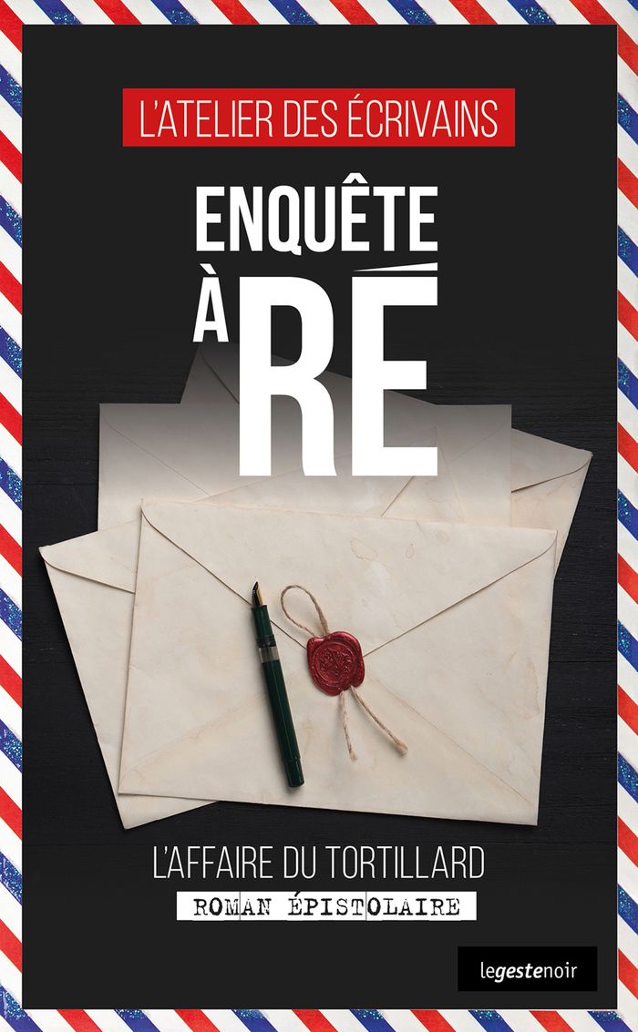Couverture du livre « Enquête à Ré : l'affaire du tortillard » de Atelier des écrivains, librairie Les Contes Infusés à Corte