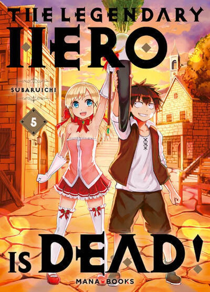 Couverture du livre « The legendary hero is dead ! » de Subaruichi, librairie Les Contes Infusés à Corte