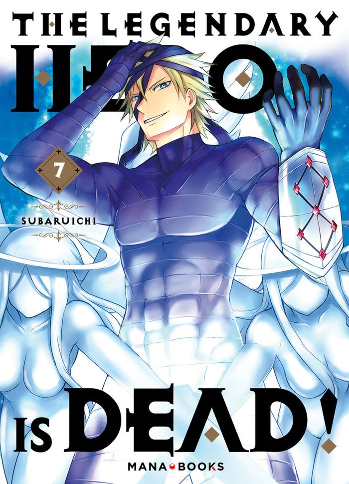 Couverture du livre « The legendary hero is dead ! » de Subaruichi, librairie Les Contes Infusés à Corte
