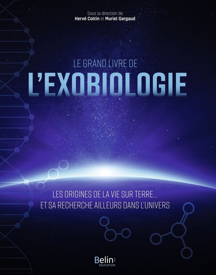 Couverture du livre « Le grand livre de l'exobiologie » de Hervé Cottin, librairie Les Contes Infusés à Corte