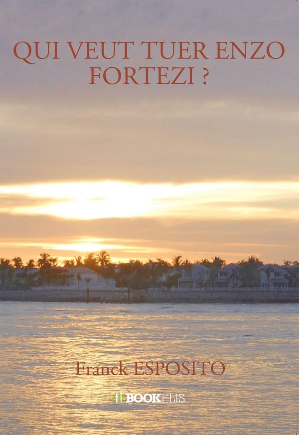 Couverture du livre « QUI VEUT TUER ENZO FORTEZI ? », librairie Les Contes Infusés à Corte