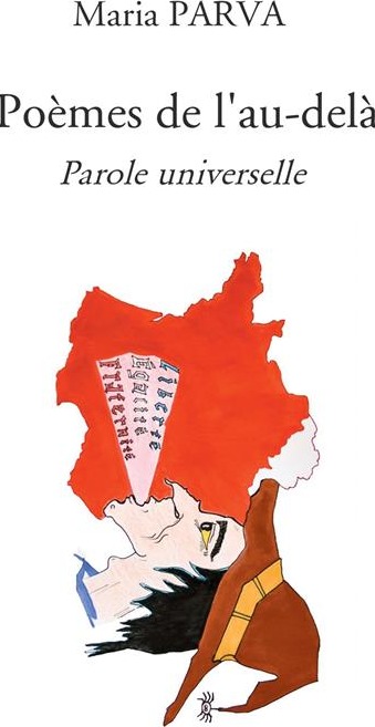 Couverture du livre « POEMES DE L'AU-DELA - PAROLE UNIVERSELLE » de Maria Parva, librairie Les Contes Infusés à Corte