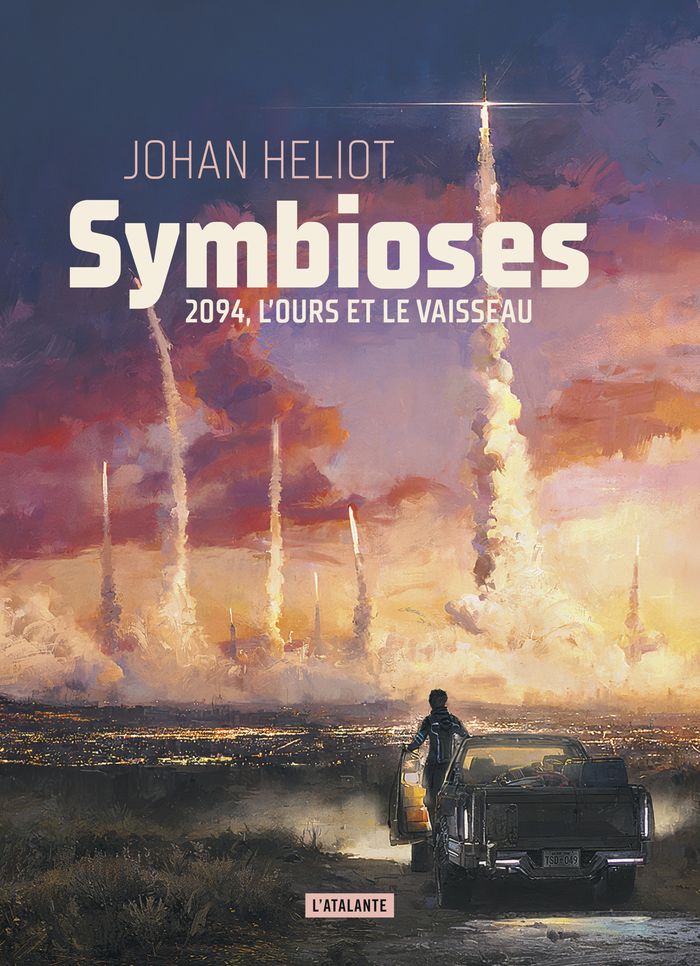 Couverture du livre « Symbioses : 2094, l'Ours et le Vaisseau » de Johan Heliot, librairie Les Contes Infusés à Corte
