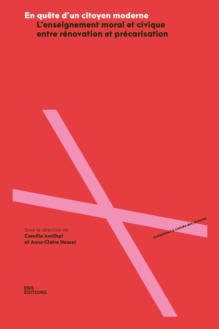 Couverture du livre « En quête d un citoyen moderne : l enseignement moral et civique entre rénovation et précarisation » de Collectif, librairie Les Contes Infusés à Corte