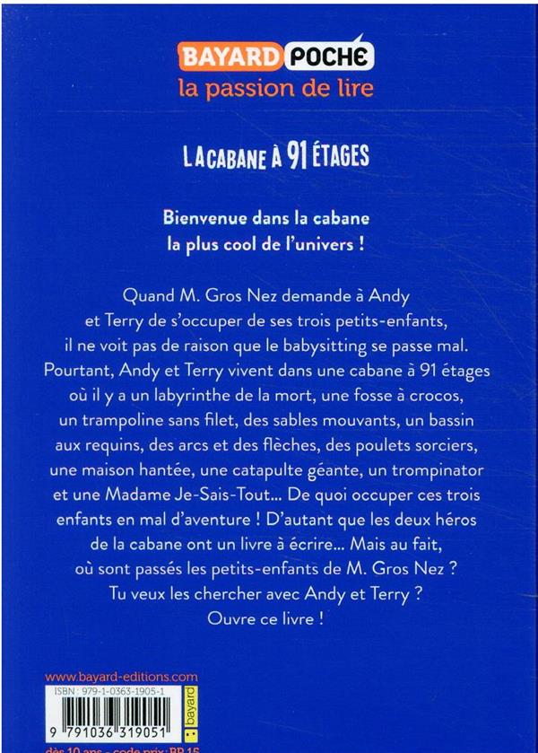 Quatrième de couverture de « LA CABANE A 13 ETAGES POCHE , TOME 07 - LA CABANE A 91 ETAGES POCHE »