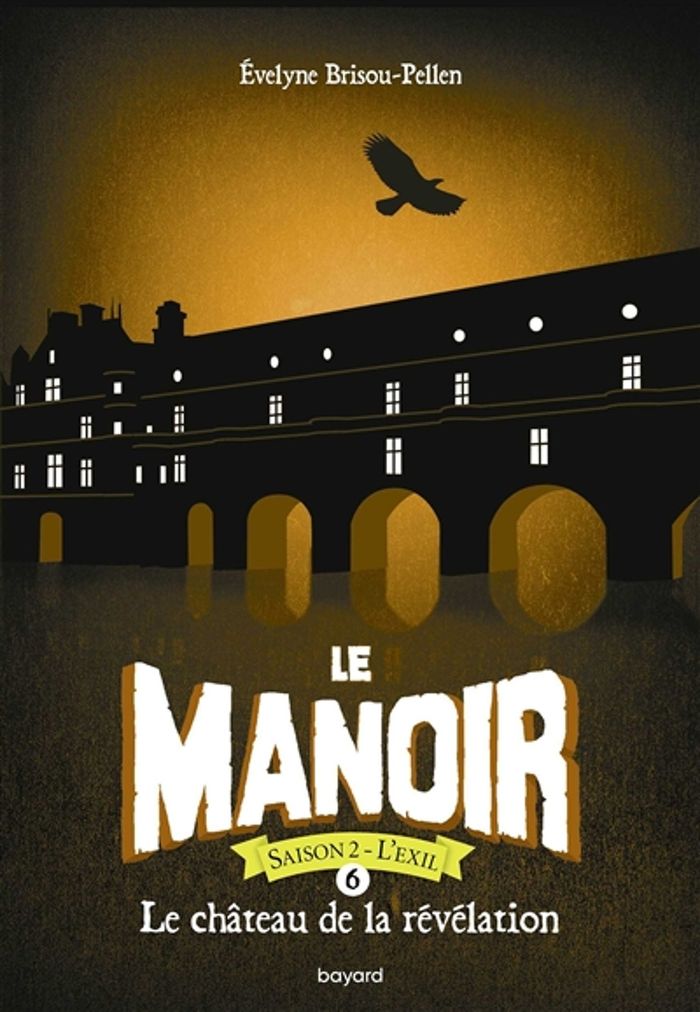 Couverture du livre « Le château de la révélation » de Évelyne Brisou-Pellen, librairie Les Contes Infusés à Corte