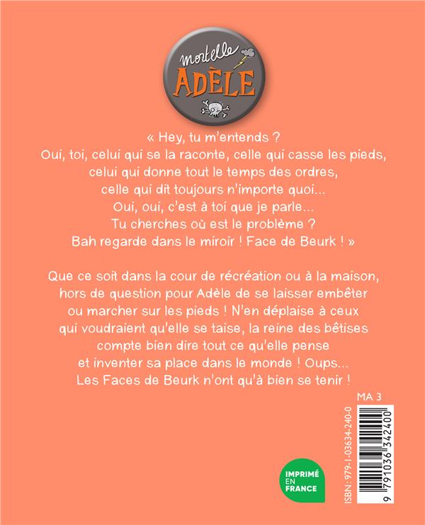 Quatrième de couverture de « BD MORTELLE ADELE, TOME 19 - FACE DE BEURK ! »