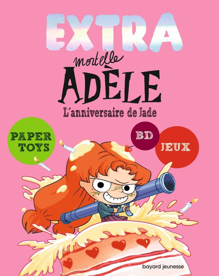 Couverture du livre « EXTRA MORTELLE ADELE T2 - L'ANNIVERSAIRE DE JADE » de Mr Tan/le Feyer, librairie Les Contes Infusés à Corte