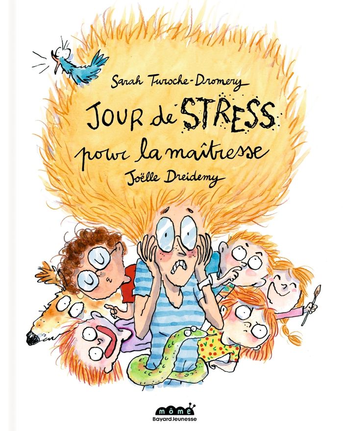 Couverture du livre « Jour de stress pour la maîtresse » de Sarah Turoche-Dromery, librairie Les Contes Infusés à Corte