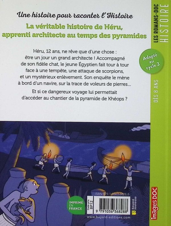 Quatrième de couverture de « La véritable histoire de Héru, apprenti architecte au temps des pyramides »