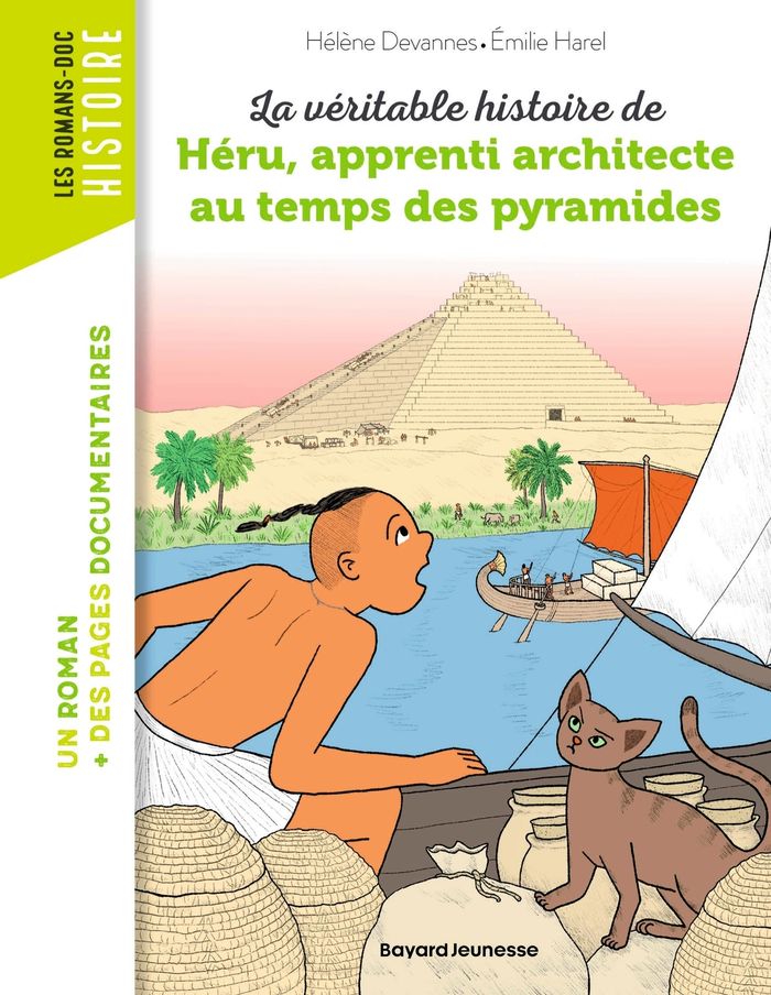 Couverture du livre « La véritable histoire de Héru, apprenti architecte au temps des pyramides » de Hélène Devannes, librairie Les Contes Infusés à Corte