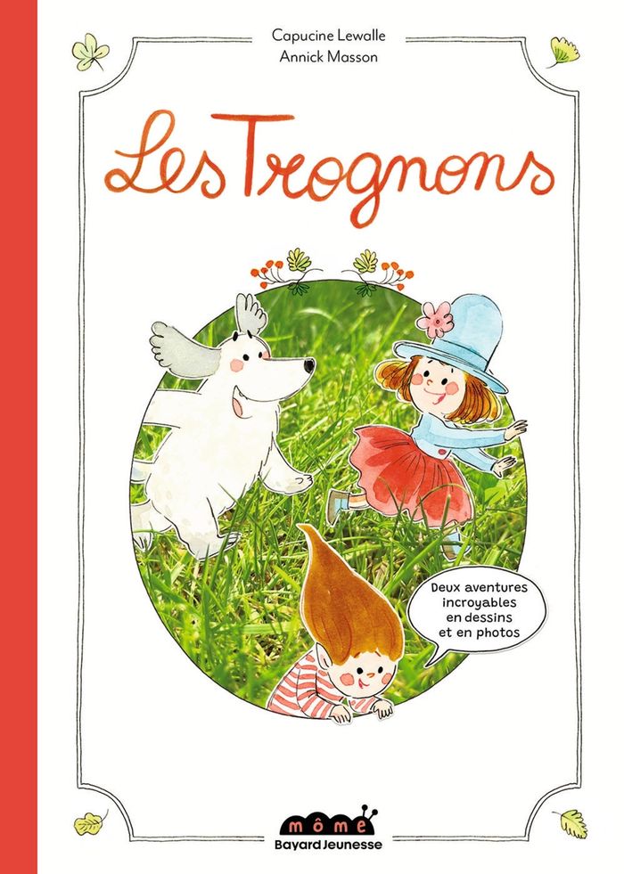 Couverture du livre « Les trognons » de Capucine Lewalle, librairie Les Contes Infusés à Corte