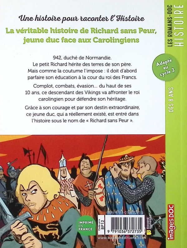 Quatrième de couverture de « La véritable histoire de Richard sans peur, jeune duc face aux Carolingiens »