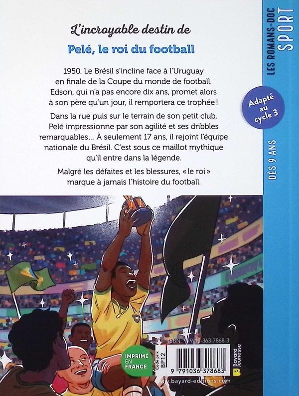 Quatrième de couverture de « L'incroyable destin de Pelé le roi du football »