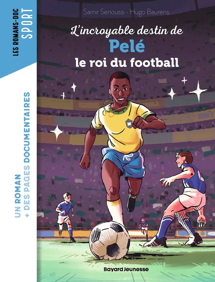 Couverture du livre « L'incroyable destin de Pelé le roi du football » de Samir Senoussi, librairie Les Contes Infusés à Corte