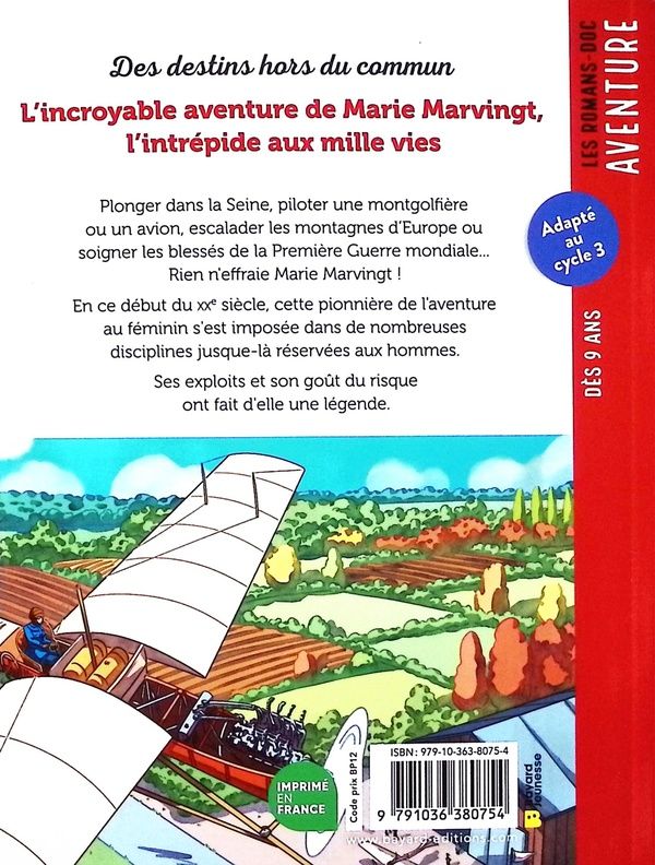 Quatrième de couverture de « L'incroyable aventure de Marie Marvingt, l'intrépide aux mille vies »