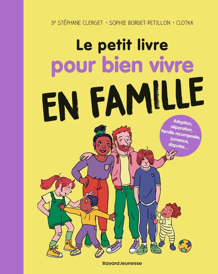 Couverture du livre « Le petit livre pour bien vivre en famille » de Stéphane Clerget, librairie Les Contes Infusés à Corte