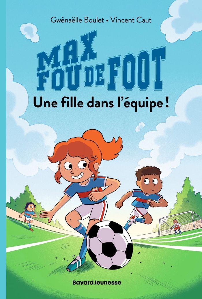 Couverture du livre « Une fille dans l'équipe ! » de Gwénaëlle Boulet, librairie Les Contes Infusés à Corte