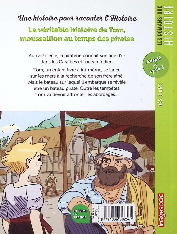 Quatrième de couverture de « La véritable histoire de Tom, moussaillon au temps des pirates »