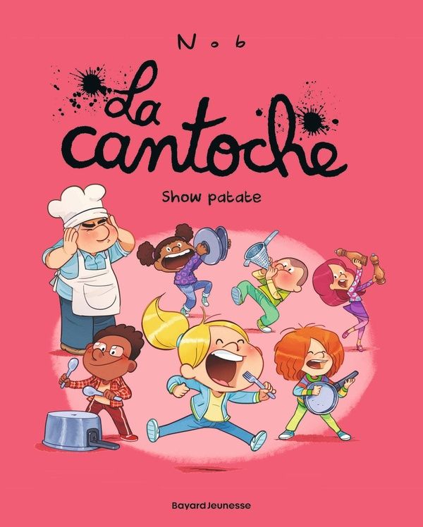 Couverture du livre « LA CANTOCHE, TOME 11 - SHOW PATATE », librairie Les Contes Infusés à Corte