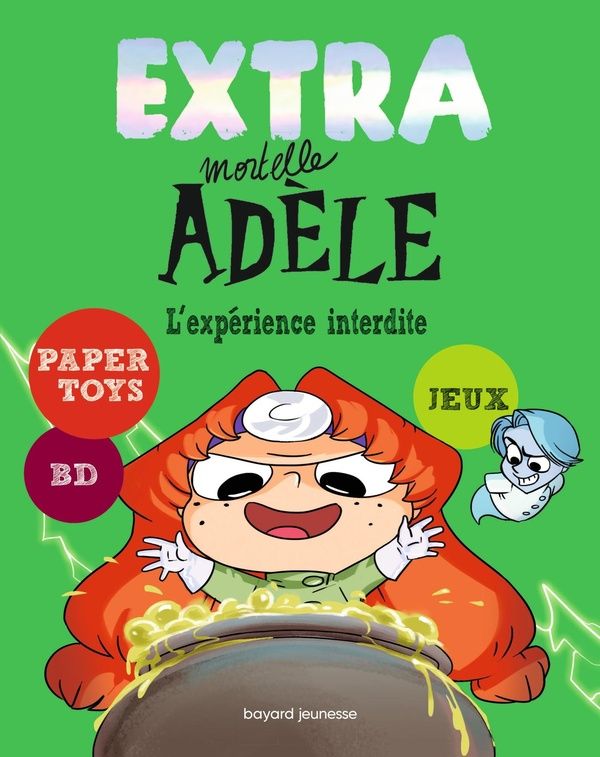 Couverture du livre « EXTRA MORTELLE ADELE T4 - L'EXPERIENCE INTERDITE », librairie Les Contes Infusés à Corte