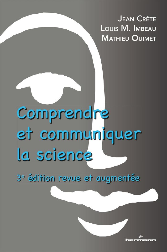 Couverture du livre « COMPRENDRE ET COMMUNIQUER LA SCIENCE - 3E EDITION REVUE ET AUGMENTEE » de Imbeau/ouimet/crete, librairie Les Contes Infusés à Corte