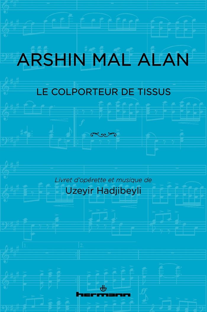 Couverture du livre « ARSHIN MAL ALAN - LE COLPORTEUR DE TISSUS », librairie Les Contes Infusés à Corte