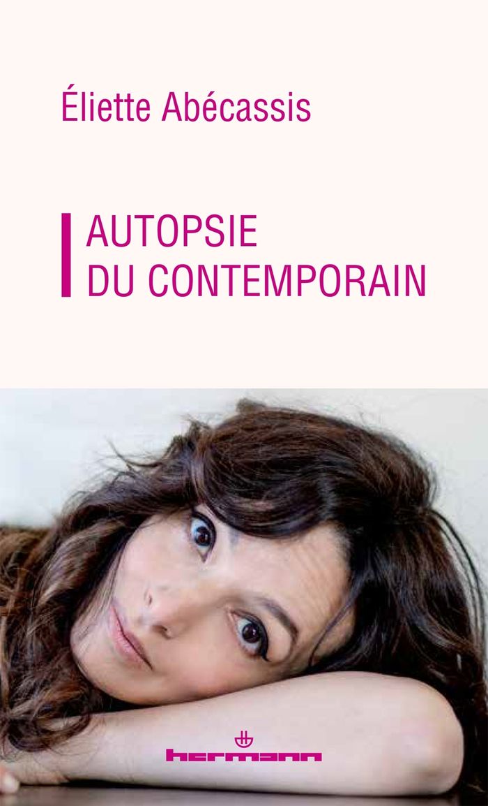 Couverture du livre « Autopsie du contemporain : des raisons d'espérer » de Éliette Abécassis, librairie Les Contes Infusés à Corte