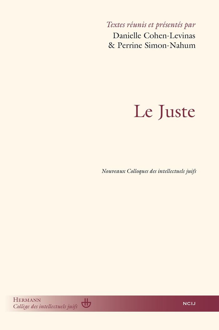 Couverture du livre « Le juste » de Nouveau colloque des intellectuels juifs, librairie Les Contes Infusés à Corte