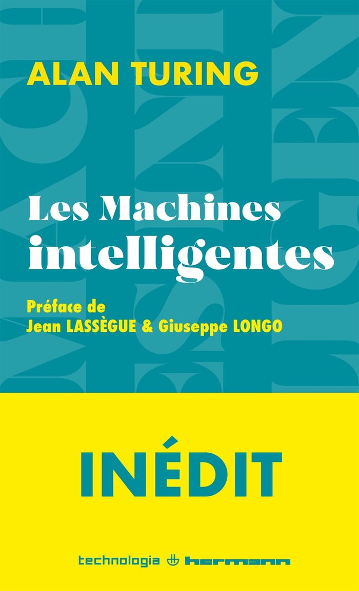 Couverture du livre « Les machines intelligentes : textes fondateurs » de Alan Mathison Turing, librairie Les Contes Infusés à Corte