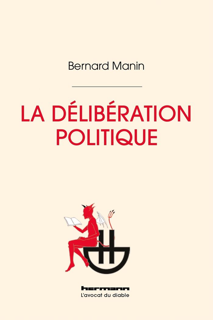 Couverture du livre « La délibération politique » de Bernard Manin, librairie Les Contes Infusés à Corte