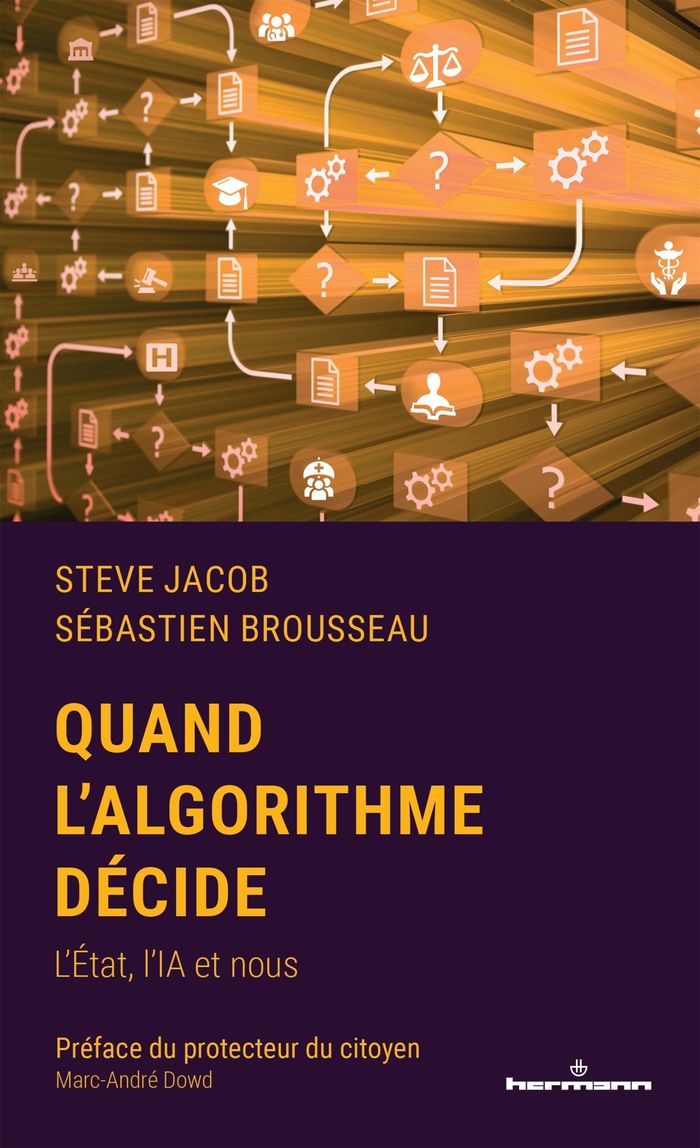 Couverture du livre « Quand l'algorithme décide : l'état, l'IA et nous » de Steve Jacob, librairie Les Contes Infusés à Corte