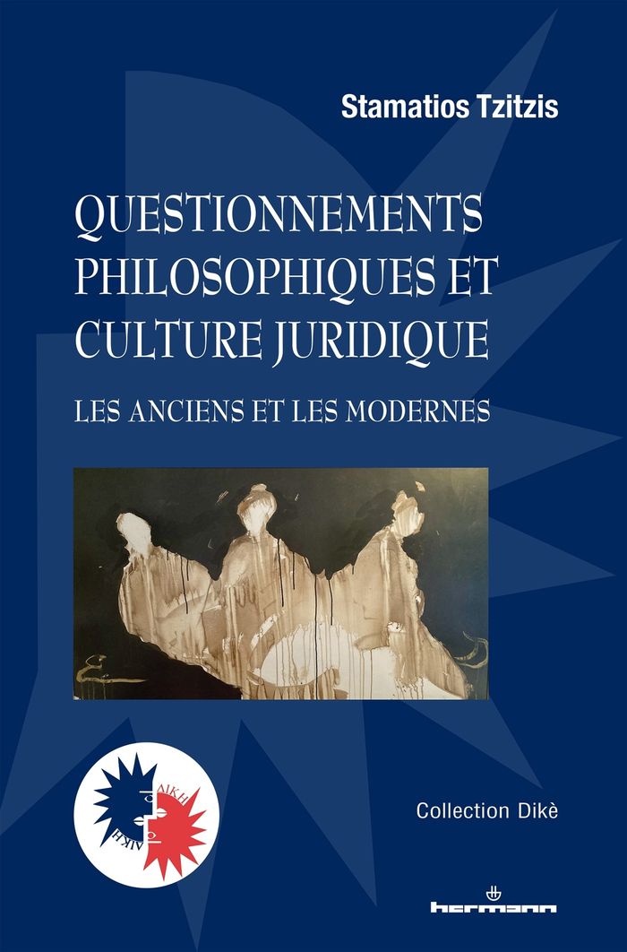 Couverture du livre « QUESTIONNEMENTS PHILOSOPHIQUES ET CULTURE JURIDIQUE - LES ANCIENS ET LES MODERNES » de Stamatios Tzitzis, librairie Les Contes Infusés à Corte