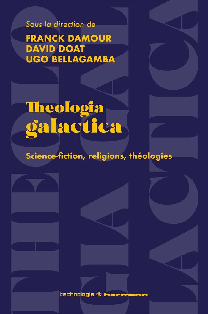 Couverture du livre « Theologia galactica : science-fiction, religions, théologies », librairie Les Contes Infusés à Corte