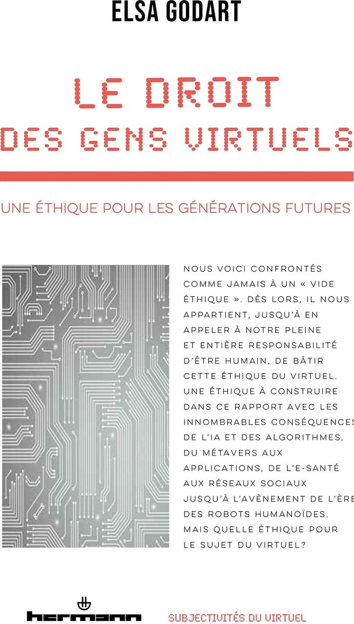 Couverture du livre « Le droit des gens virtuels : une éthique pour les générations futures » de Elsa Godart, librairie Les Contes Infusés à Corte