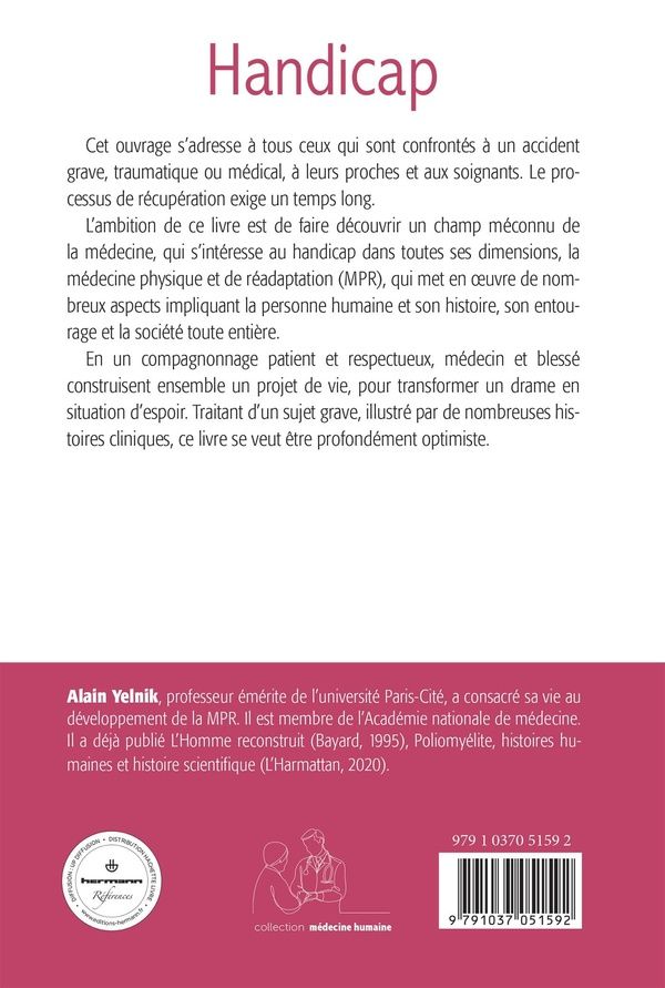 Quatrième de couverture de « HANDICAP - MEDECINE DE READAPTATION ET VIES A REINVENTER »