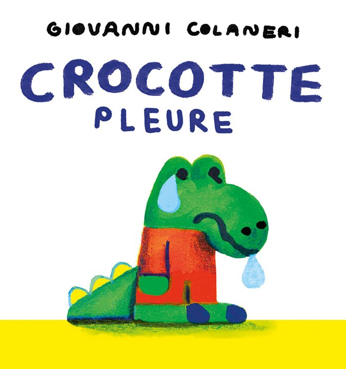 Couverture du livre « Crocotte pleure », librairie Les Contes Infusés à Corte
