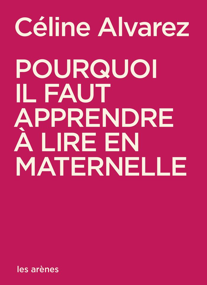 Couverture du livre « POURQUOI IL FAUT APPRENDRE A LIRE EN MATERNELLE », librairie Les Contes Infusés à Corte