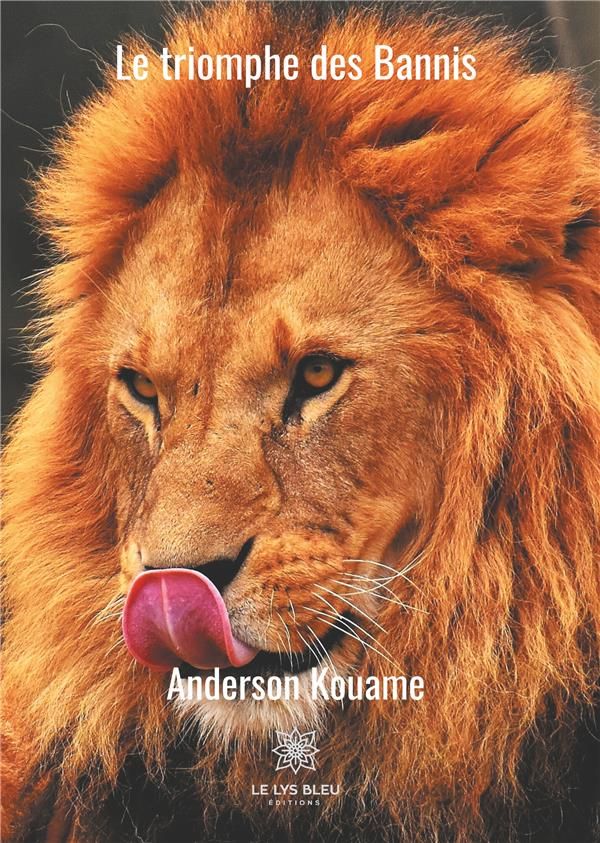 Couverture du livre « LE TRIOMPHE DES BANNIS » de Anderson Kouame, librairie Les Contes Infusés à Corte