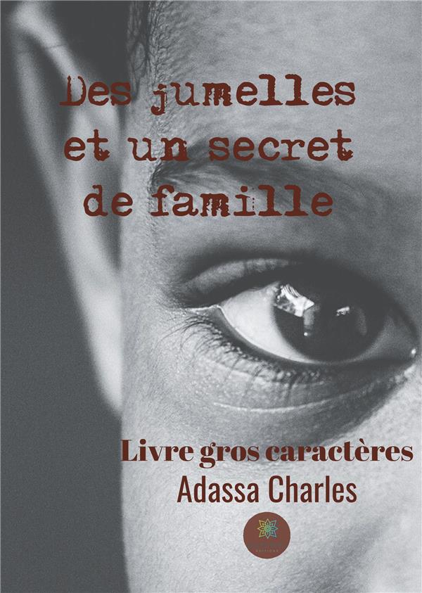 Couverture du livre « DES JUMELLES ET UN SECRET DE FAMILLE » de Esther Michanol, librairie Les Contes Infusés à Corte