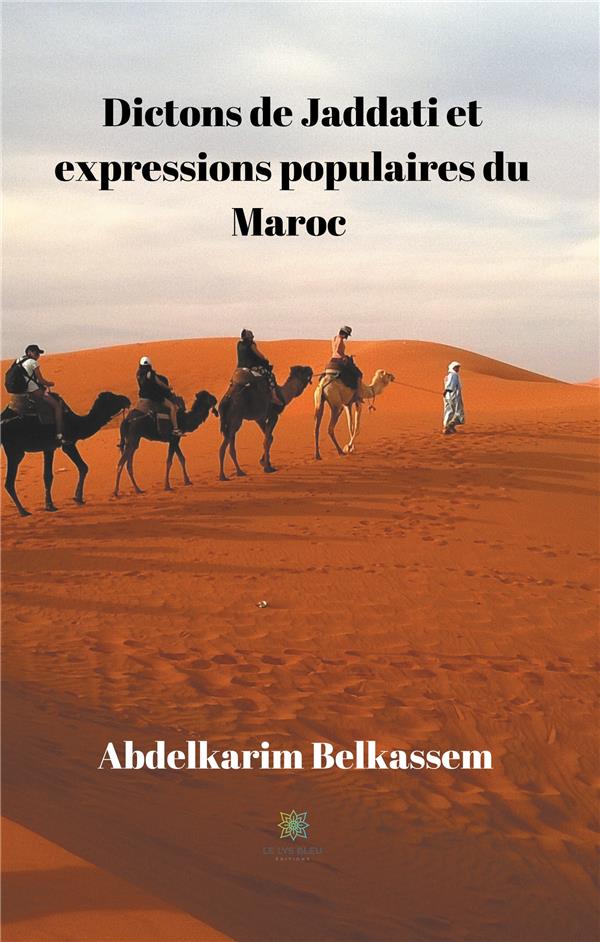 Couverture du livre « DICTONS DE JADDATI ET EXPRESSIONS POPULAIRES DU MAROC », librairie Les Contes Infusés à Corte