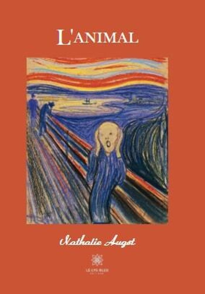 Couverture du livre « L'ANIMAL » de Nathalie Augst, librairie Les Contes Infusés à Corte