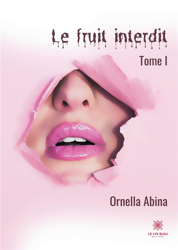 Couverture du livre « LE FRUIT INTERDIT TOME I », librairie Les Contes Infusés à Corte